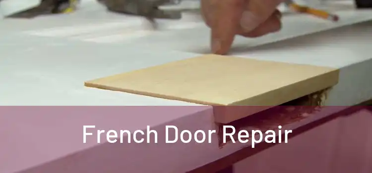 French Door Repair